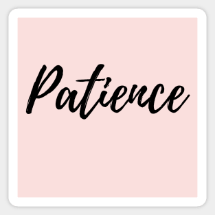 Patience - Pink Background Positive Affirmation Sticker